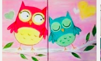 Mommy and Me Painting Class    "Owl always love you"